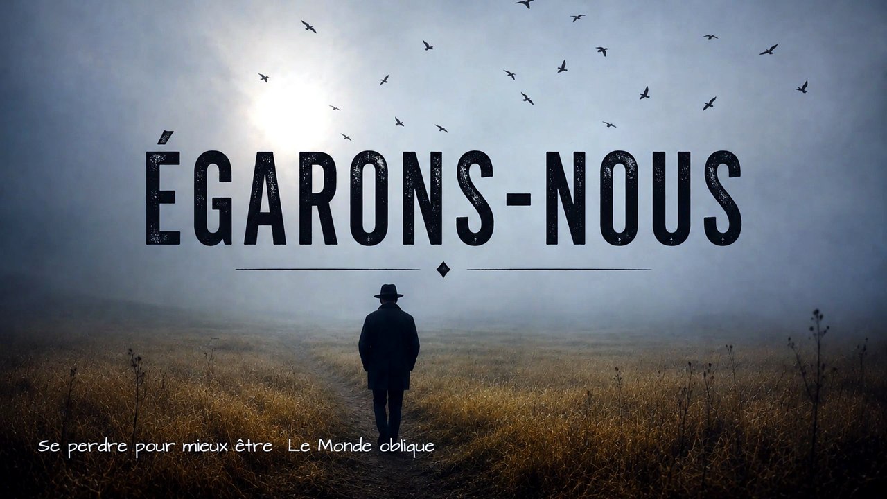 se-perdre-pour-mieux-etre-le-monde-oblique-jean-genat.mp4