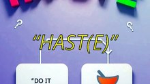 10000 palabras en inglés - ¿“Haste” significa prisa… o “hazlo”?