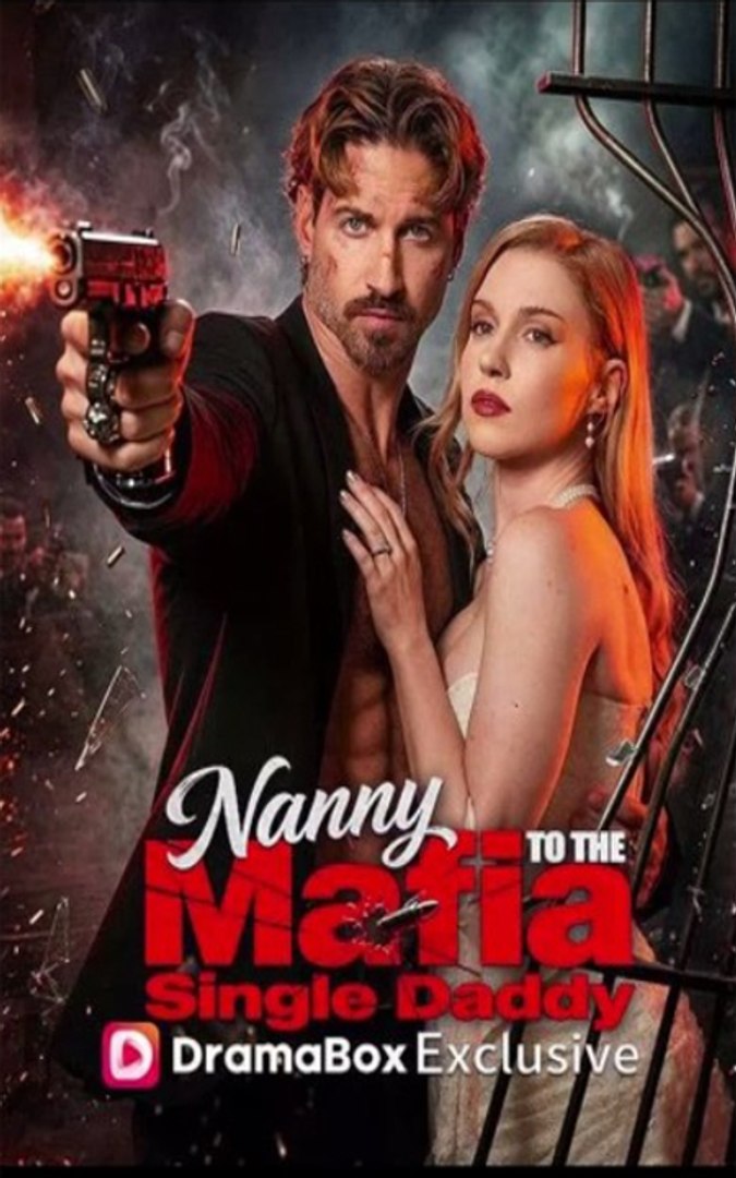 Nanny to the Mafia Single Daddy - FULL