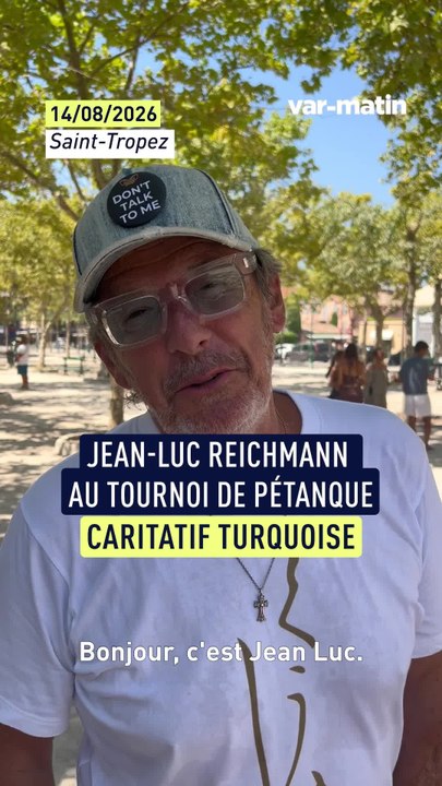 Saint-Tropez :  Jean-Luc Reichmann parrain d’un tournoi de pétanque caritatif