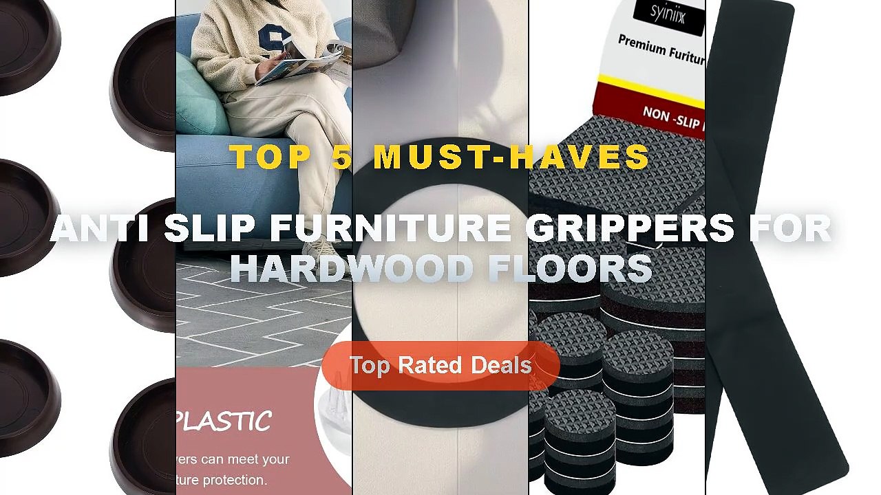 Best Anti Slip Furniture Grippers For Hardwood...