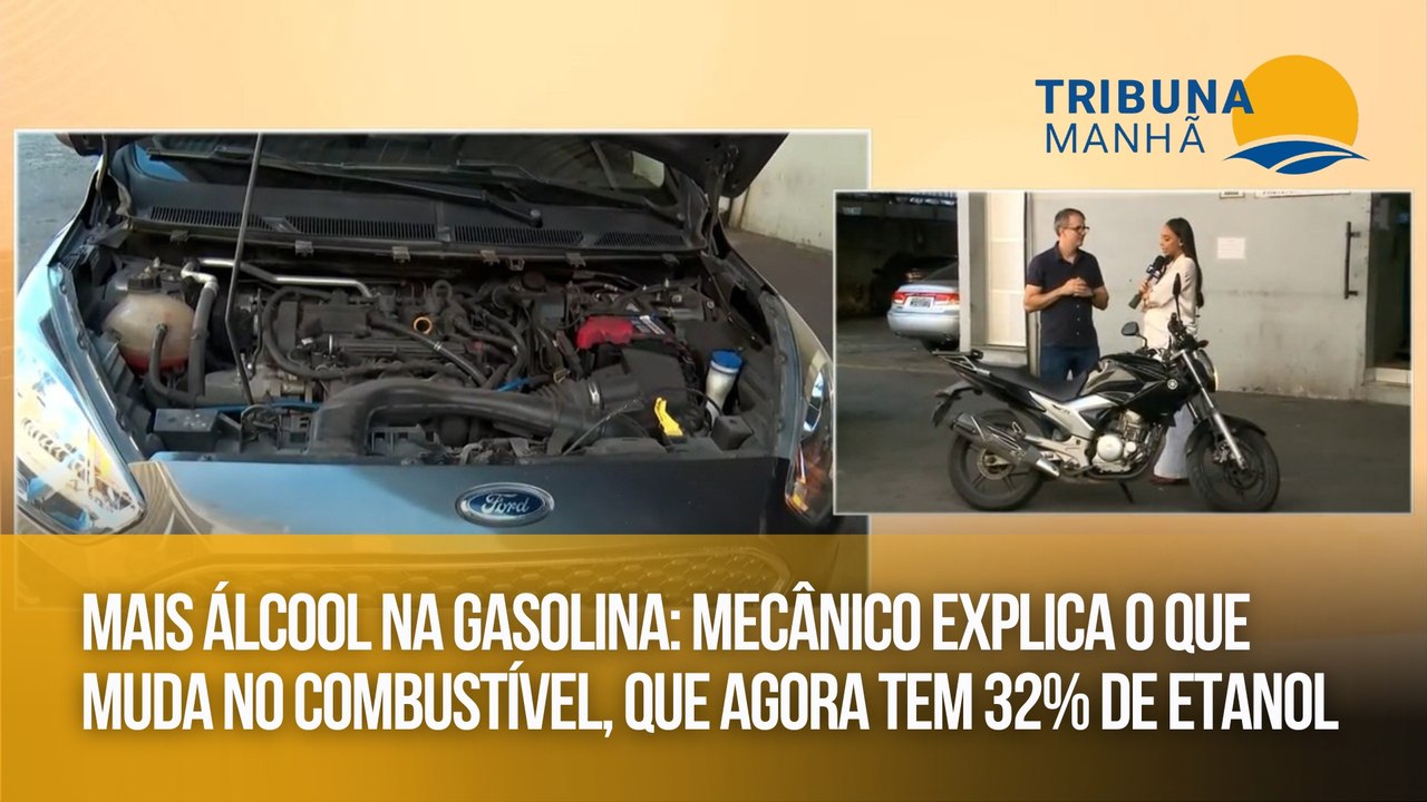 Mais álcool na gasolina: Mecânico explica o que muda no combustível, que agora tem 32% de etanol