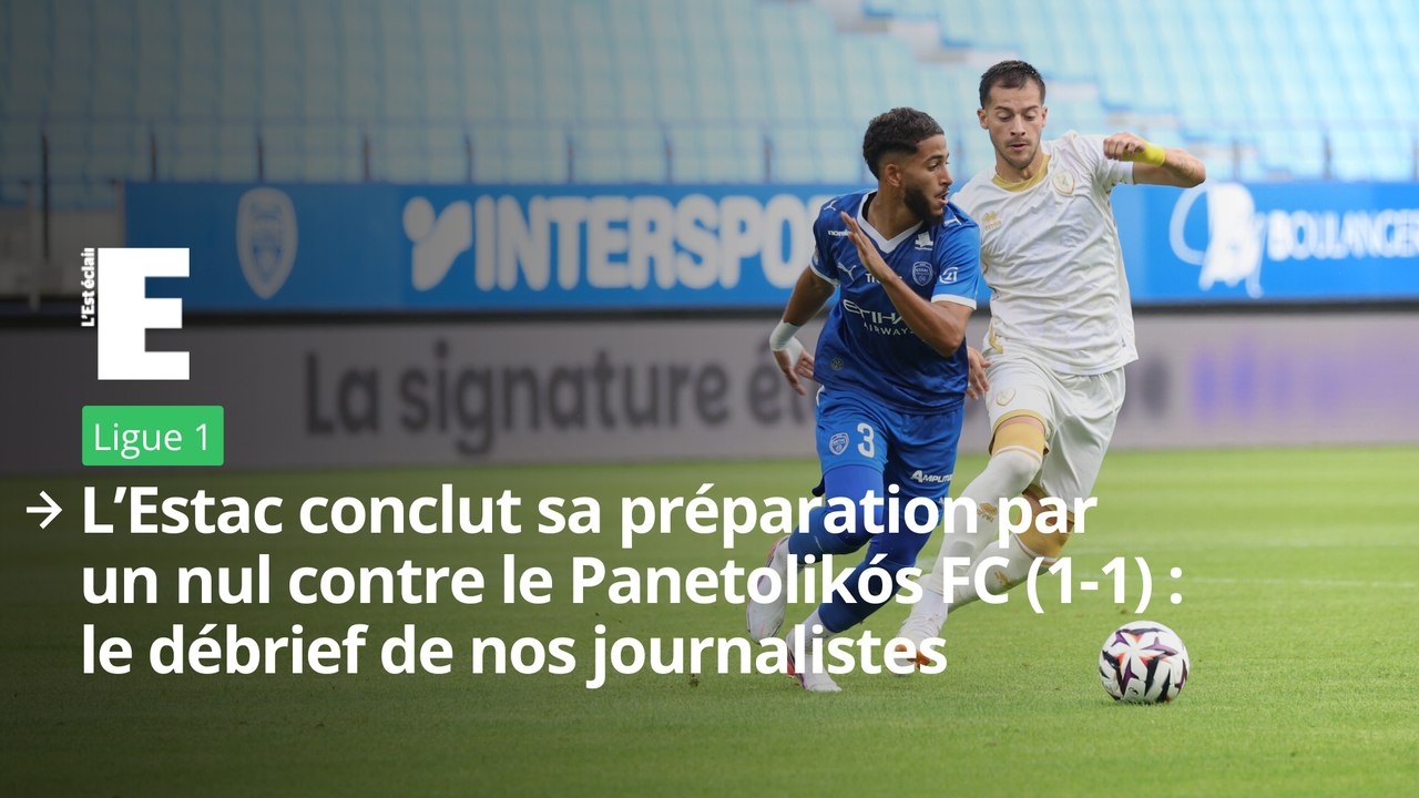 L’Estac conclut sa préparation par un match nul...