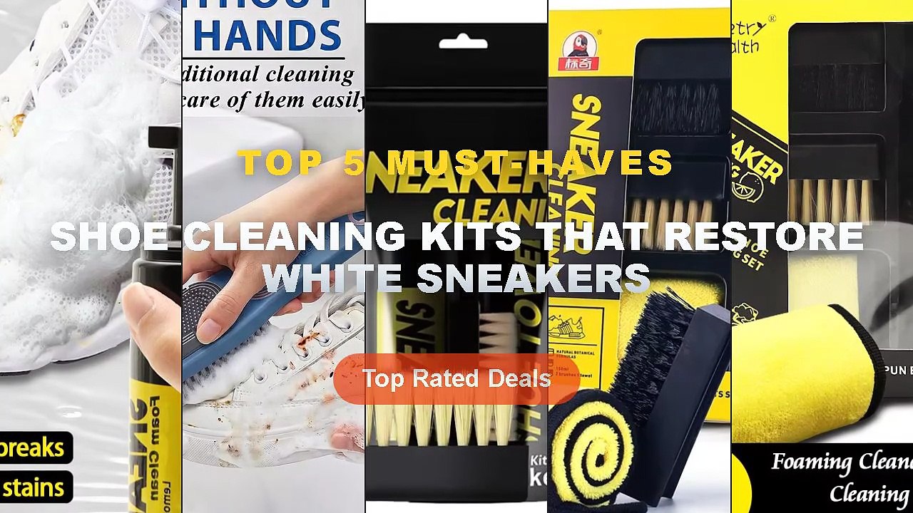 Top 5 Best Shoe Cleaning Kits That Restore Whit...