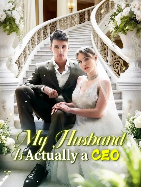 My Husband Is Actually a CEO | Komplette Serie | Short Drama Deutsch