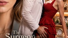 The Surgeon Husband’s Fatal Mistress - Revenge Short Drama | Full EP