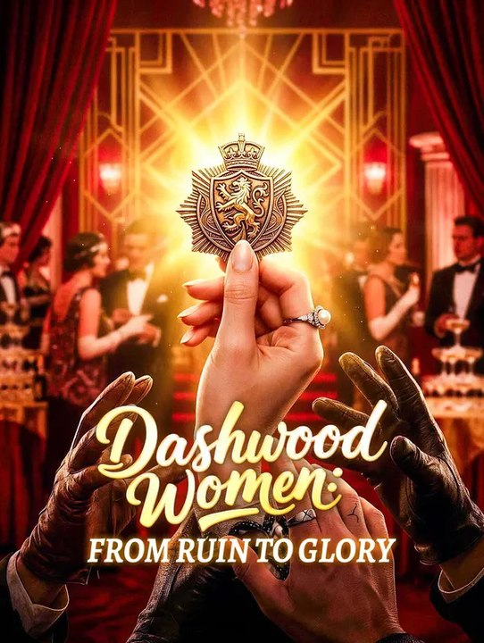 Dashwood Women: From Ruin to Glory | Komplette Serie | Short Drama Deutsch