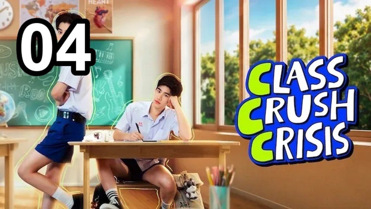 Class Crush Crisis (2026) - Episode 4 English Sub | Asian TV Series