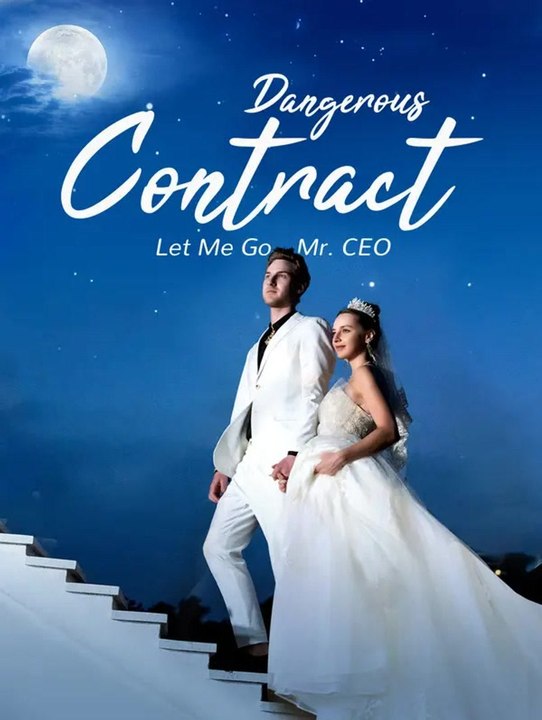 Dangerous Contract: Let Me Go, Mr. CEO | Komplette Serie | Short Drama Deutsch