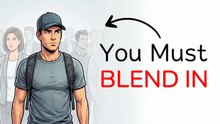 Your Life as an Undercover Agent at Every Level
