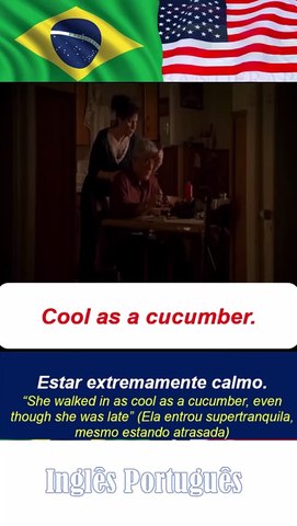 Cool as a cucumber.