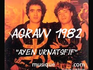 AGRAW 1982 "Ayen Urnatsfif " Géneration AGRAW (Kabyle)
