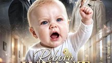[FULL] Reborn Infant Stops Dad Murdering His Son