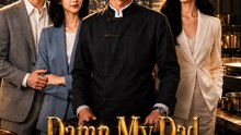 Damn My Dad Cooks an Empire Full EP | Family Business Drama Short Drama | Viral Billionaire Revenge Story - ENGSUB