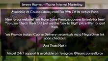 (CoursesLibrary.com) Jeremy Haynes – Master Internet Marketing
