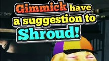 Shroud just got the funniest piece of career advice from Gimmick 😭🔥