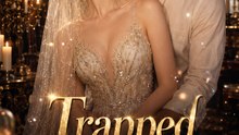 Trapped by the Billionaire Who Owes Me – Romantic Short Drama | Full EP