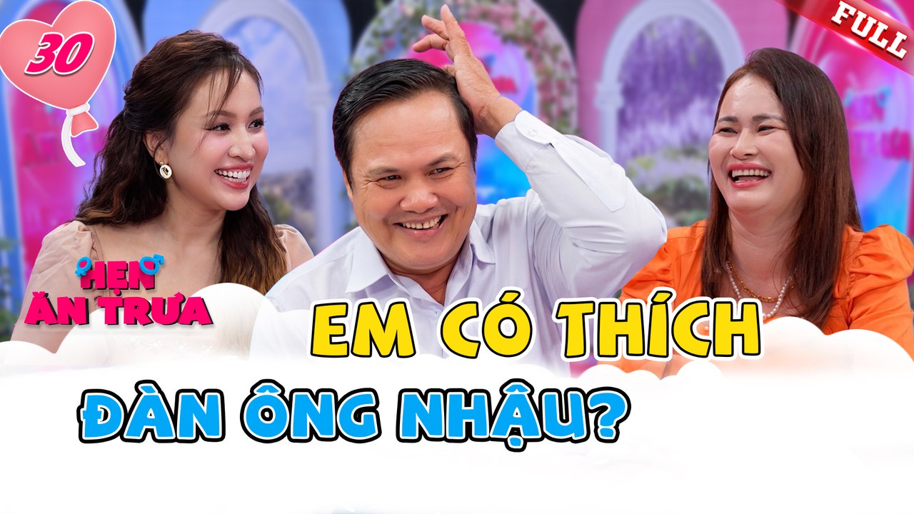 Hẹn Ăn Trưa 2025 tập 30B