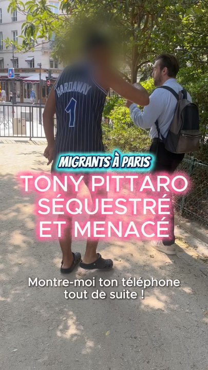 MIGRANTS À PARIS : TONY PITTARO SÉQUESTRÉ ET MENACÉ
