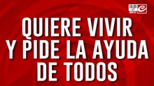 Rufino quiere vivir y pide la ayuda de todos