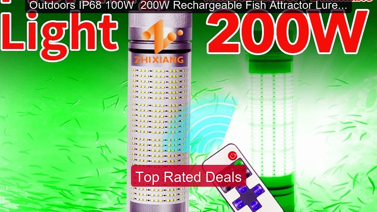 Outdoors IP68 100W  200W Rechargeable Fish Attr...