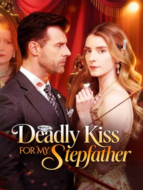 Deadly Kiss for My Stepfather | Komplette Serie | Short Drama Deutsch