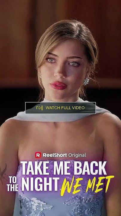 take me back to the night we met (WATCH-ONLINE) -'HD