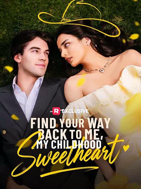 Find Your Way Back to Me, My Childhood Sweetheart: We Swore We’d Meet Again, But He Returned As A Ruthless Billionaire Who Forgot My Face
