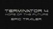 Fan made Terminator 4 Salvation : The Future Begins
