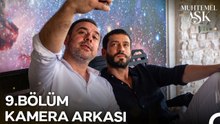 Muhtemel Aşk 9. Bölümden Eğlenceli Kamera Arkası 📸
