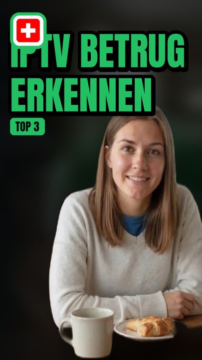 Beste 5 IPTV Warnsignale CH 2026: Betrug erkennen