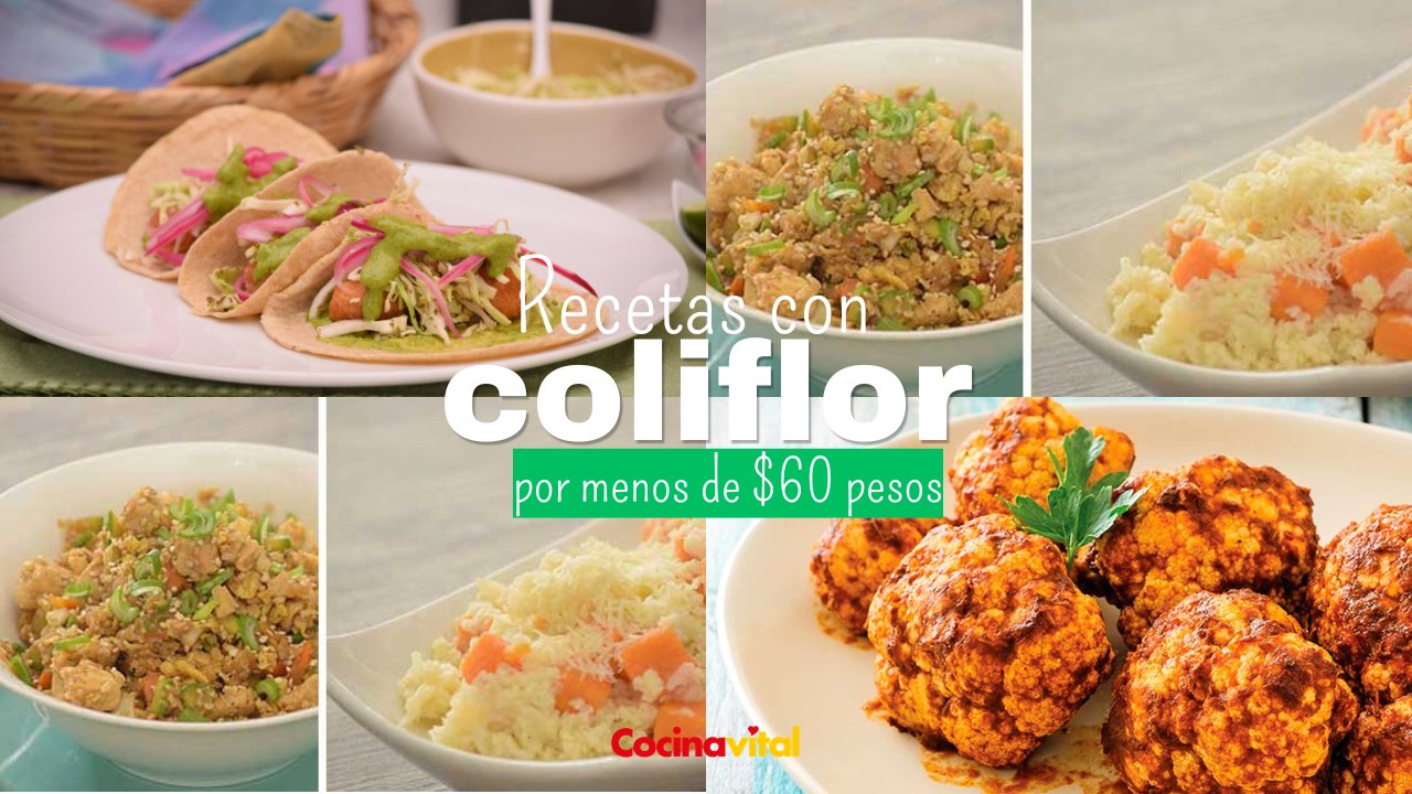 4 recetas con coliflor por menos de 60 pesos