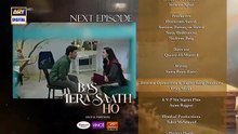 Bas_Tera_Saath_Ho_Episode_32___Teaser___Farhan_Saeed___Sana_Javed___ARY_Digital(360p)