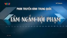 [Thuyết Minh] Tầm Ngắm Tội Phạm - Tập 5 - HP Media