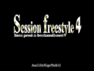 Session freestyle 4 avec startingblogz et blel