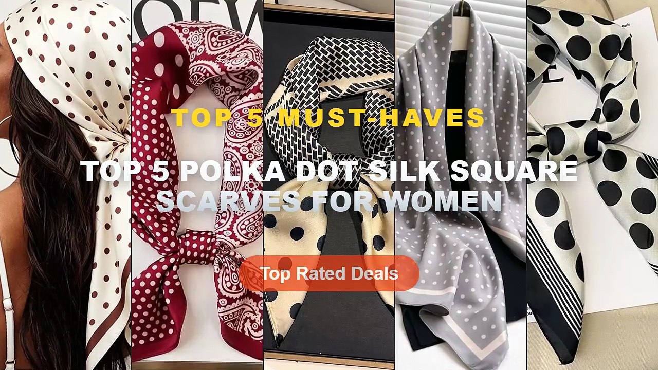 Top 5 Best Top 5 Polka Dot Silk Square Scarves...