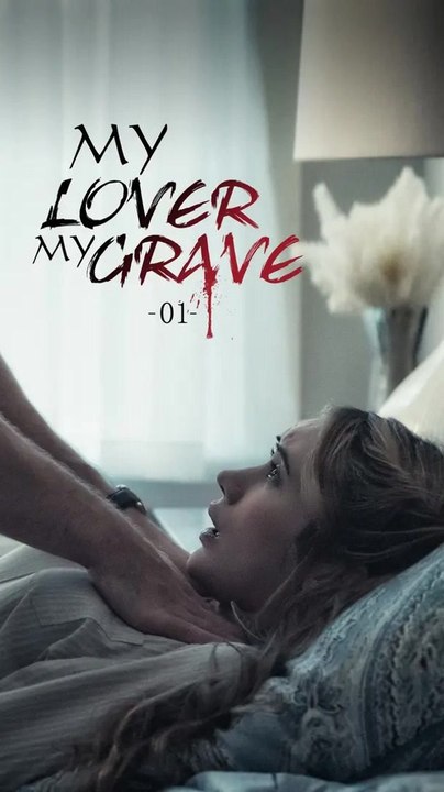 My Lover My Grave | Komplette Serie | Short Drama Deutsch