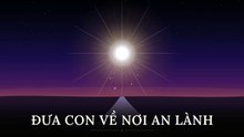 Đưa Con Về Nơi An Lành