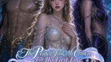 Hot trending 2026 🔥 🔥  The Prince Took My Crown For His First Love, So I Left- FULL EP