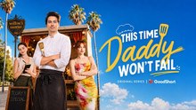 This time daddy won't fail - Full Short