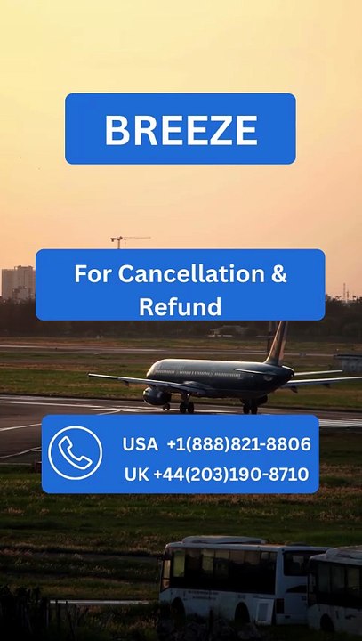 Want to Cancel Your Breeze Airways Ticket? Here’s How to Get a Refund ✈️