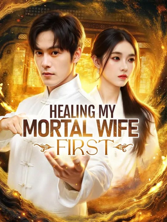 Healing My Mortal Wife First(Dubbed) | Komplette Serie | Short Drama Deutsch