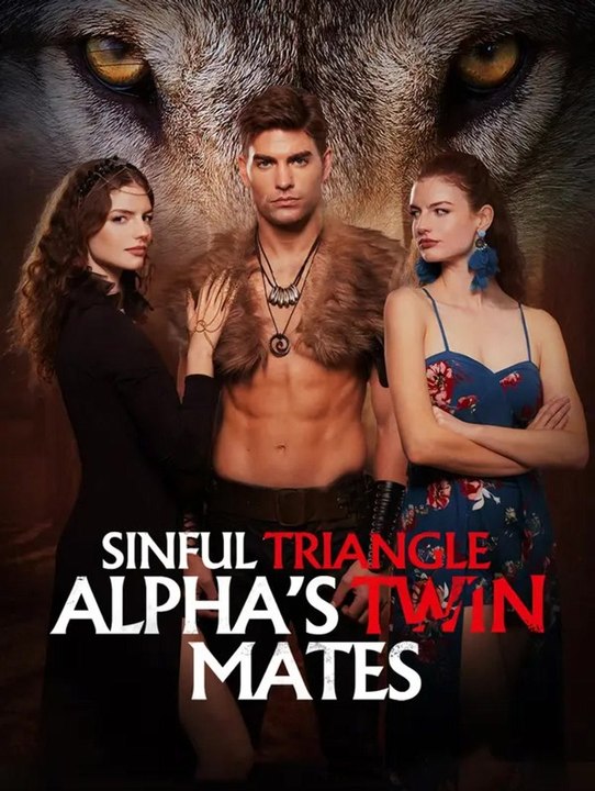 Sinful Triangle With Alpha's Twin Mates | Komplette Serie | Short Drama Deutsch