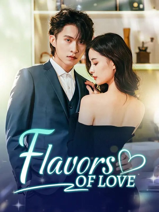 Flavors of Love | Komplette Serie | Short Drama Deutsch