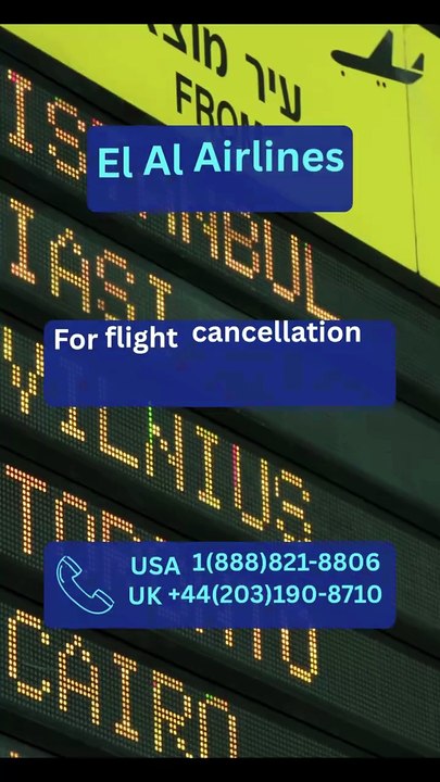 How Can You Manage Your EL AL Airlines Booking Easily? ✈️