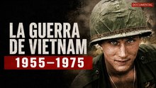 La guerra de Vietnam: la brutal guerra que Estados Unidos no pudo ganar | Documental completo