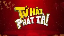 Tập 1 - Tứ Hải Phát Tài _ DV Gin Tuấn Kiệt, Jun Vũ, Lê Tam Triều Dâng, Tiko Tiến Công, Tôn Kinh Lâm, Võ Cảnh, Võ Tấn Phát