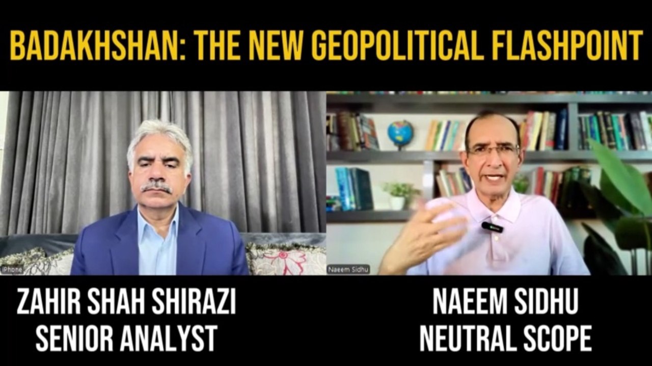Badakhshan, China & the Wakhan Corridor: What Is Changing in Afghanistan?