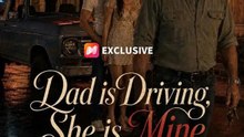 Dad is Driving, She is Mine:|| New Movie |🔝