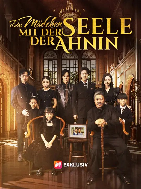 Das Mädchen mit der Seele der Ahnin | Komplette Serie | Short Drama Deutsch